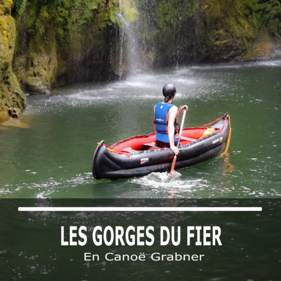 LES GORGES DU FIER EN CANOE Journée Xplore Randovive Lyon